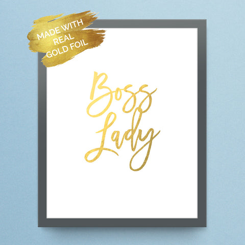 Gold Foil Boss Lady Print